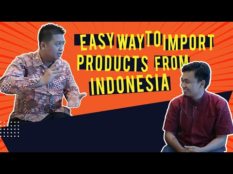 , title : 'Easy Way to Import Products from Indonesia (With Many Benefits for You)'