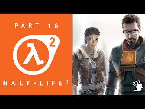 Let's Play Half Life 2 | Part 16
