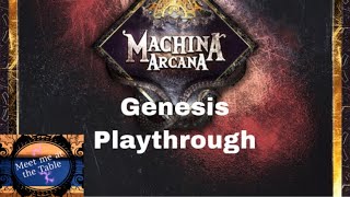 Machina Arcana 3rd Edition l Genesis Playthough Part 2