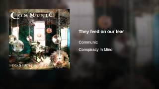 They feed on our fear