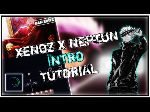 Xenoz x Neptun Intro Tutorial