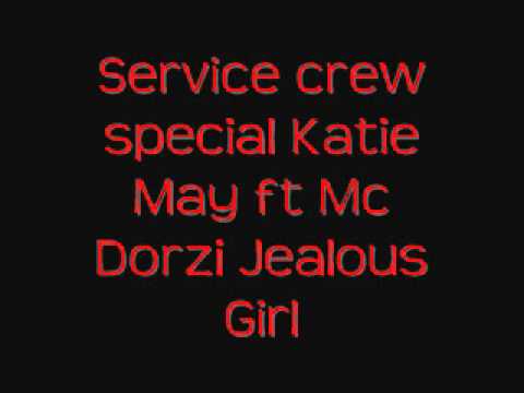 Katie may ft mc dorzi jealous girl