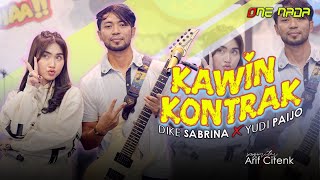 Download lagu DIKE SABRINA - KAWIN KONTRAK ft YUDI PAIJO |  ONE NADA mp3