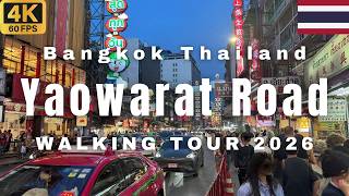 [4K] Yaowarat Road Bangkok Thailand Walking Tour 2026
