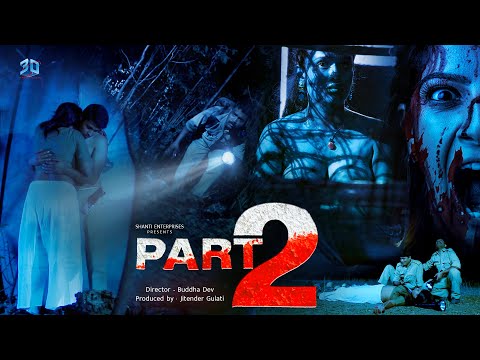 PART 2 | Full South Hindi Dubbed Horror Movie | New Horror Movie In Hindi | Superhit Movie
