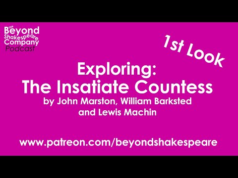 The Insatiate Countess (Beyond Shakespeare, webcam, 2021)