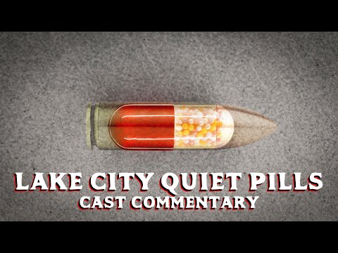 Revisiting Lake City Quiet Pills - Cast Commentary [Bonus Episode]