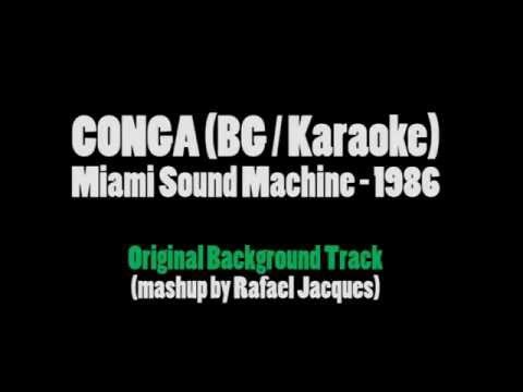 CONGA (Original Background Mix) - Gloria Estefan & Miami Sound Machine Karaoke