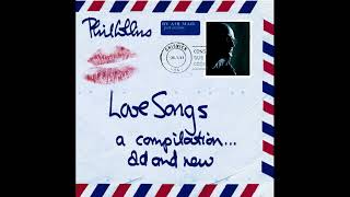Phil Collins - Tearing and Breaking - Love Songs