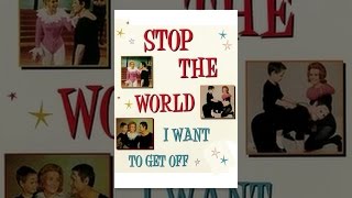 Stop the World I Want to Get Off
