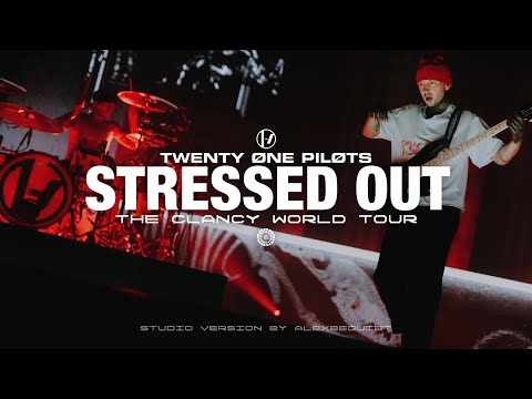 Twenty One Pilots - Stressed Out (Single Version) (The Clancy World Tour Studio Version)