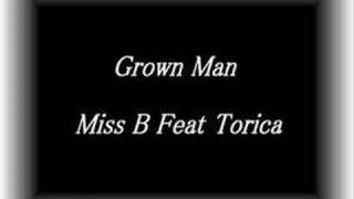 miss b. feat. torica - grown man