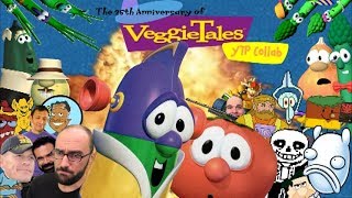 The 25th Anniversary Of VeggieTales YTP Collab