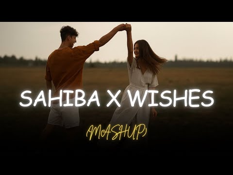 Sahiba x Wishes - Mashup | Samjho Na | Pal Pal | Aditya Rikhari | Mitraz | Talwinder