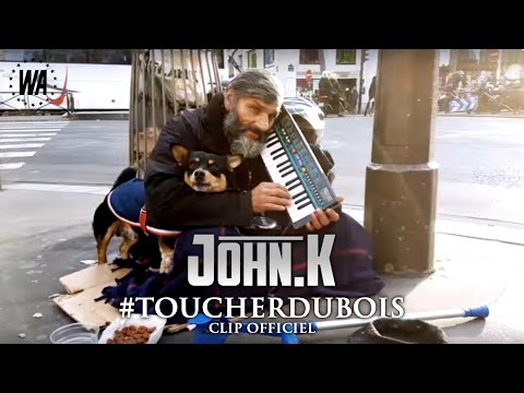 John.K - ToucherDuBois (Clip officiel)