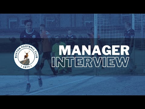 MANAGER INTERVIEW | Darlington - Buxton | 21/02/23