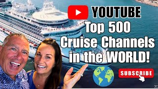 Top 500 Cruise Channels on YouTube AND.... We Made the List