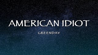 Download lagu Greenday - American Idiot (Lyrics) mp3