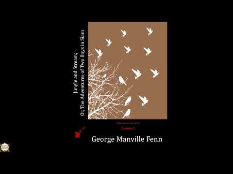 Jungle and Stream; Or, The Adventures of Two Boys in Siam by George Manville Fenn — free full audiobook