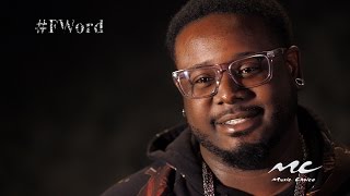 The F Word: T-Pain - Recognition as a Singer, Not Rapper