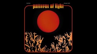 His Name is Alive - Patterns of Light