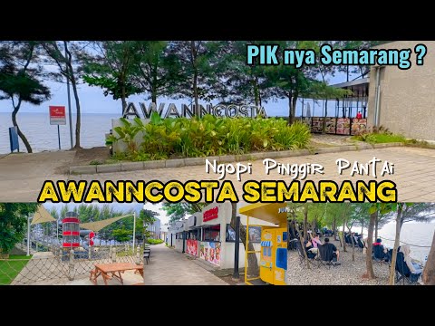 AWANNCOSTA SEMARANG POJ CITY BEACH CLUB, THE FIRST IN THE SEMARANG MARINA AREA | Enjoying Coffee ...