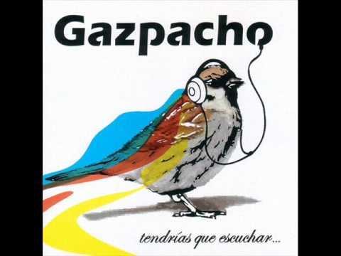 Hasta Enloquecer - Gazpacho