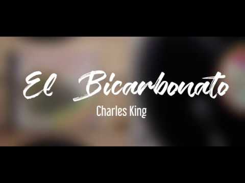 El Bicarbonato   -  Charles King