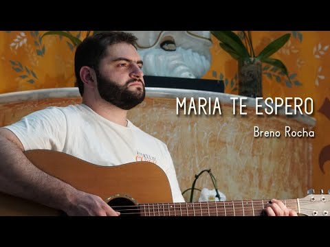 Maria te espero - Breno Rocha (Clipe Oficial)