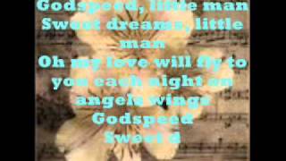 Dixie Chicks- Godspeed (Sweet Dreams) Lyrics