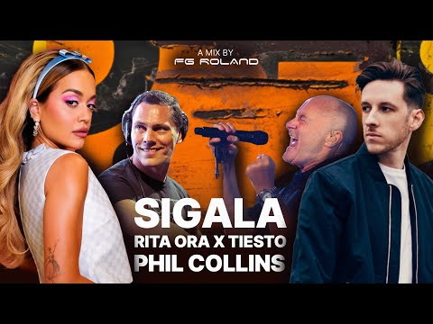Sigala x Rita Ora x Phil Collins – Carry On Against All Odds (FG Roland Mashup)