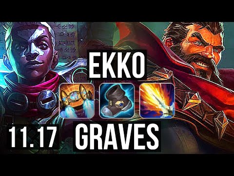 EKKO vs GRAVES (JUNGLE) | 6.1M mastery, 2500+ games, Godlike, 11/3/4 | EUW Grandmaster | v11.17