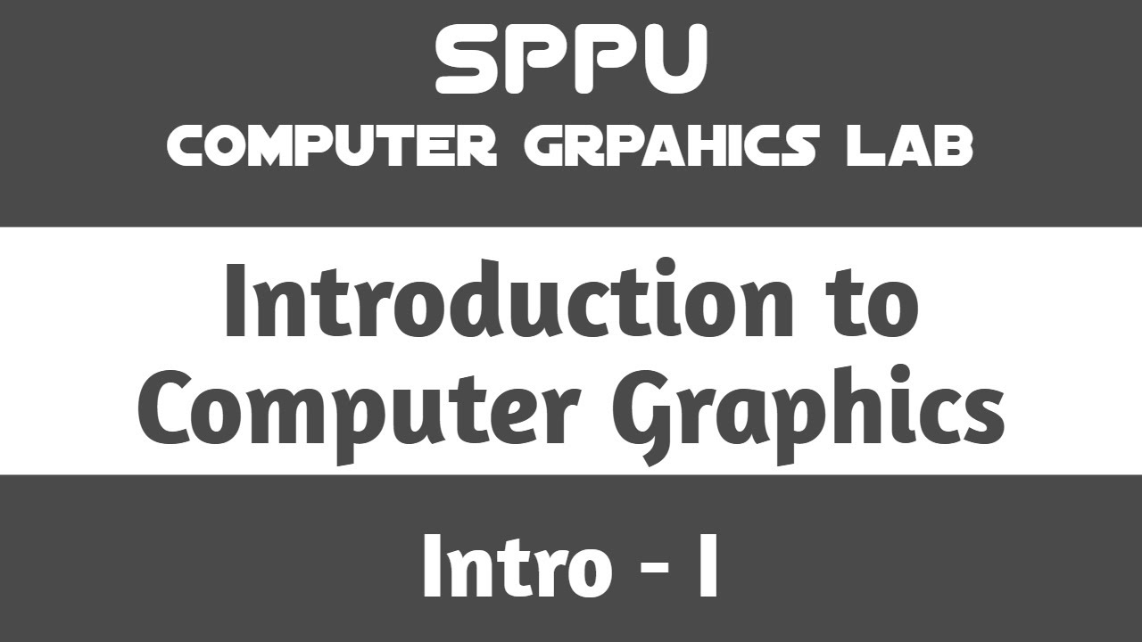 Introduction to Computer Graphics | Computer Graphics Lab | SE SPPU