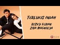 Terlukis Indah - Rizky Febian, Ziva Magnolya (Lirik Lagu)