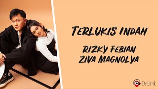 Download lagu Terlukis Indah Rizky Febian Ziva Magnolya... mp3