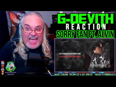 Cambodian Rapper Reaction - G-Devith - Sorry Fan ft. Alvin - First Time Hearing - Requested