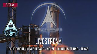 Blue Origin - New Shepard - New Shepard 21 - LS One - Texas - June 4, 2022