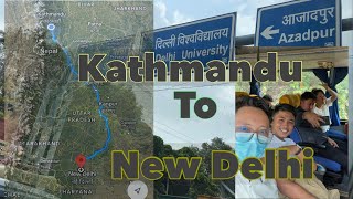 Kathmandu to Delhi direct travel by Bus. #hangvupen