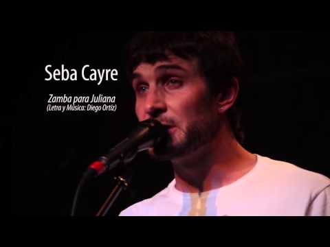 Zamba para Juliana-Seba Cayre-(LyM: Diego Ortiz) Video oficial