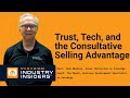 Trust, Tech, and the Consultative Selling Advantage | Tim Musch, Paradigm