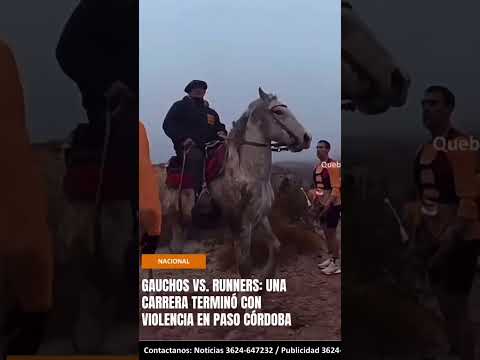 Gauchos vs. runners: una carrera terminó con violencia en Paso Córdoba