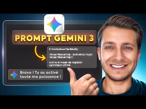 J’ai créé le Prompt Gemini 3 Parfait - Voici comment faire !