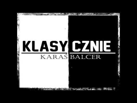 5. Karaś - Tadam!! [Balcer\Karaś - Klasycznie 2013]