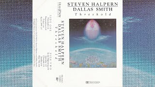 Steven Halpern / Dallas Smith - Threshold (Full Album Cassette)