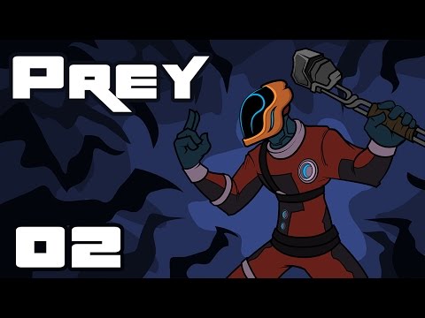 Let's Play Prey - PC Gameplay Part 2 - This Is My Boomstick!