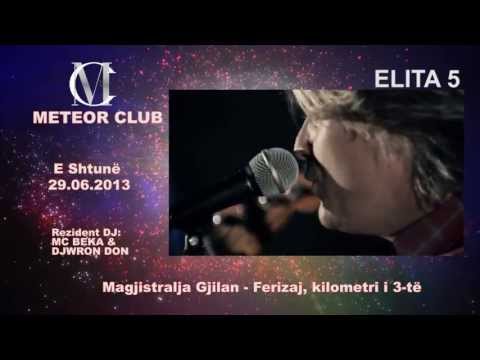 METEOR Club - GRAND OPENING - 29 Qershor 2013