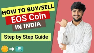How to Buy / Sell EOS Coin in India - 2021 || India mai EOS Coin kaise buy kare
