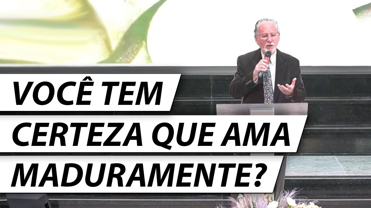 [Palestra] Você Tem Certeza Que Ama MADURAMENTE? - Dr. Cesar Vasconcellos Psiquiatra