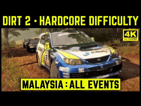 DIRT 2 - MALAYSIA - ALL EVENTS - HARDCORE DIFFICULTY - 4K