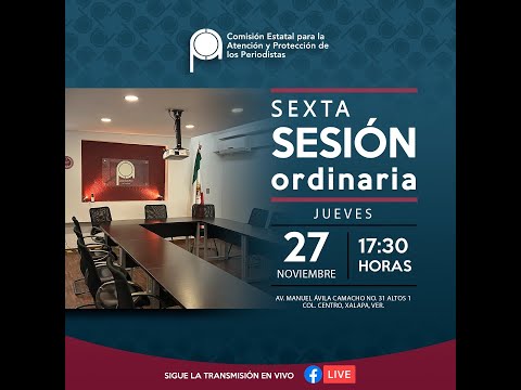 Sexta Sesión Ordinaria